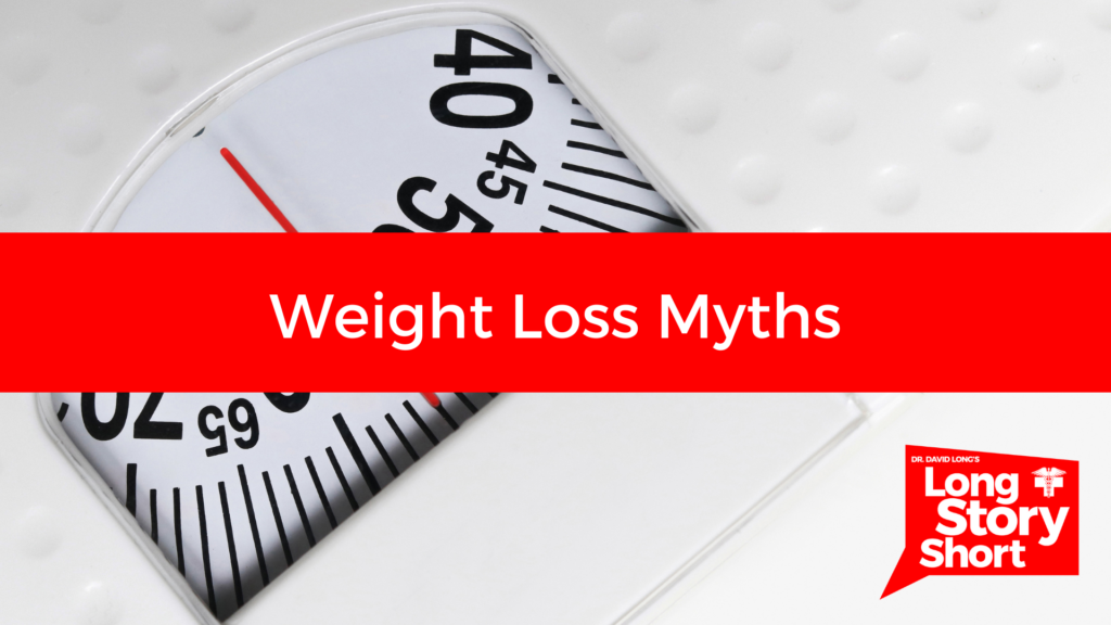 Weight Loss Myths Dr David Long Lubbock Cooper Health Center