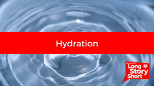 Hydration – Dr. David Long