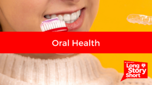 Read more about the article Oral Health – Dr. David Long