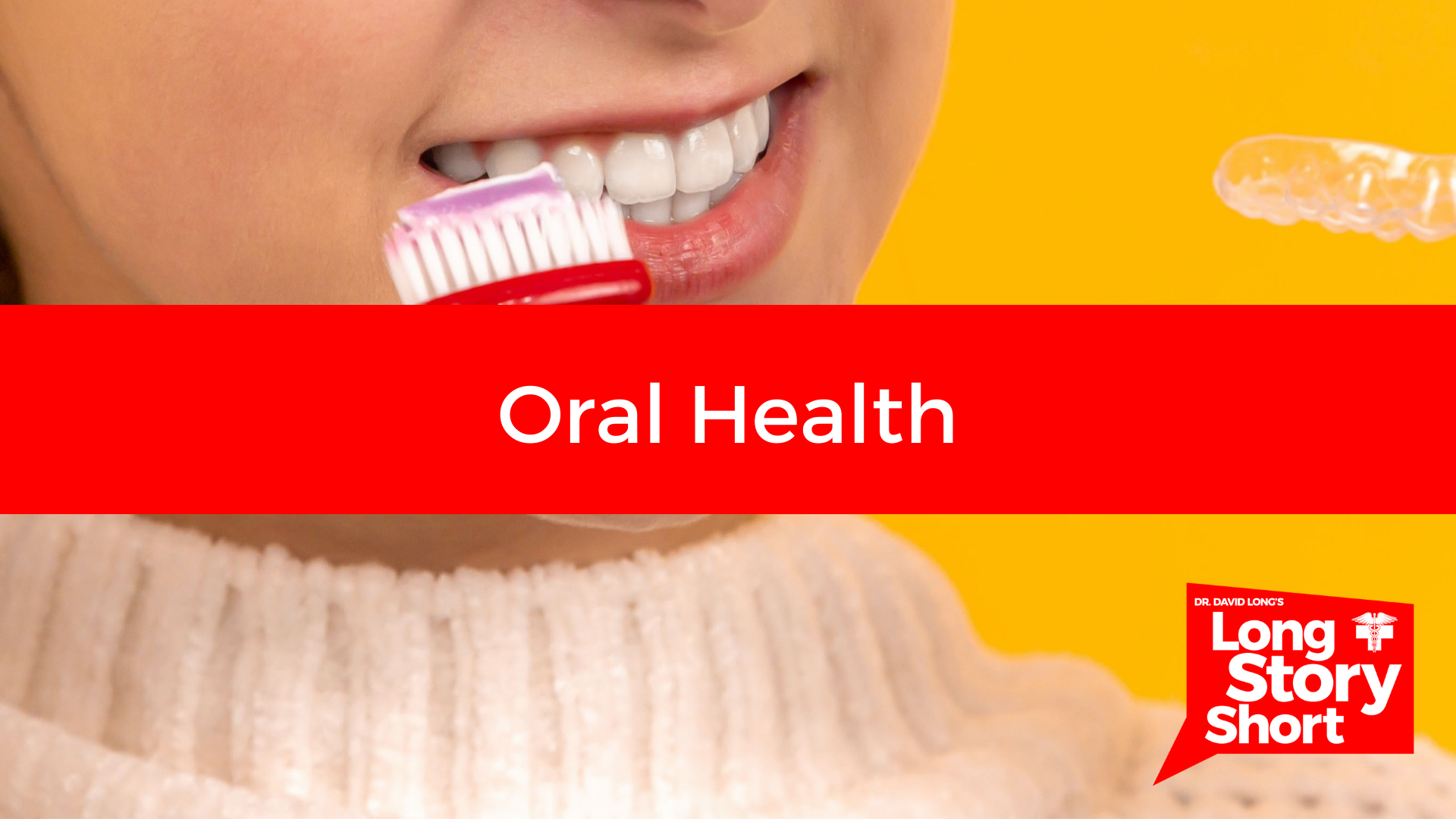 You are currently viewing Oral Health – Dr. David Long