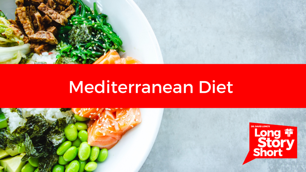 Mediterranean Diet Dr David Long Lubbock Cooper Health Center