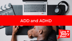 Read more about the article ADD and ADHD – Dr. David Long