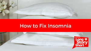 Read more about the article How to Fix Insomnia – Dr. David Long