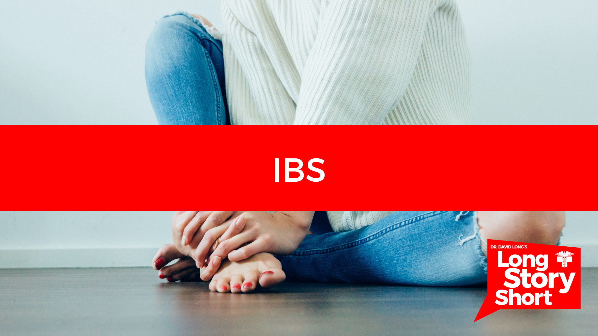 Read more about the article IBS – Dr. David Long