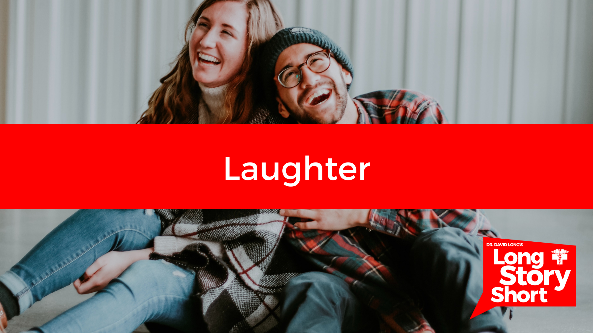 Read more about the article Laughter – Dr. David Long