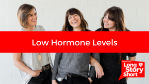 Read more about the article Low Hormone Levels – Dr. David Long