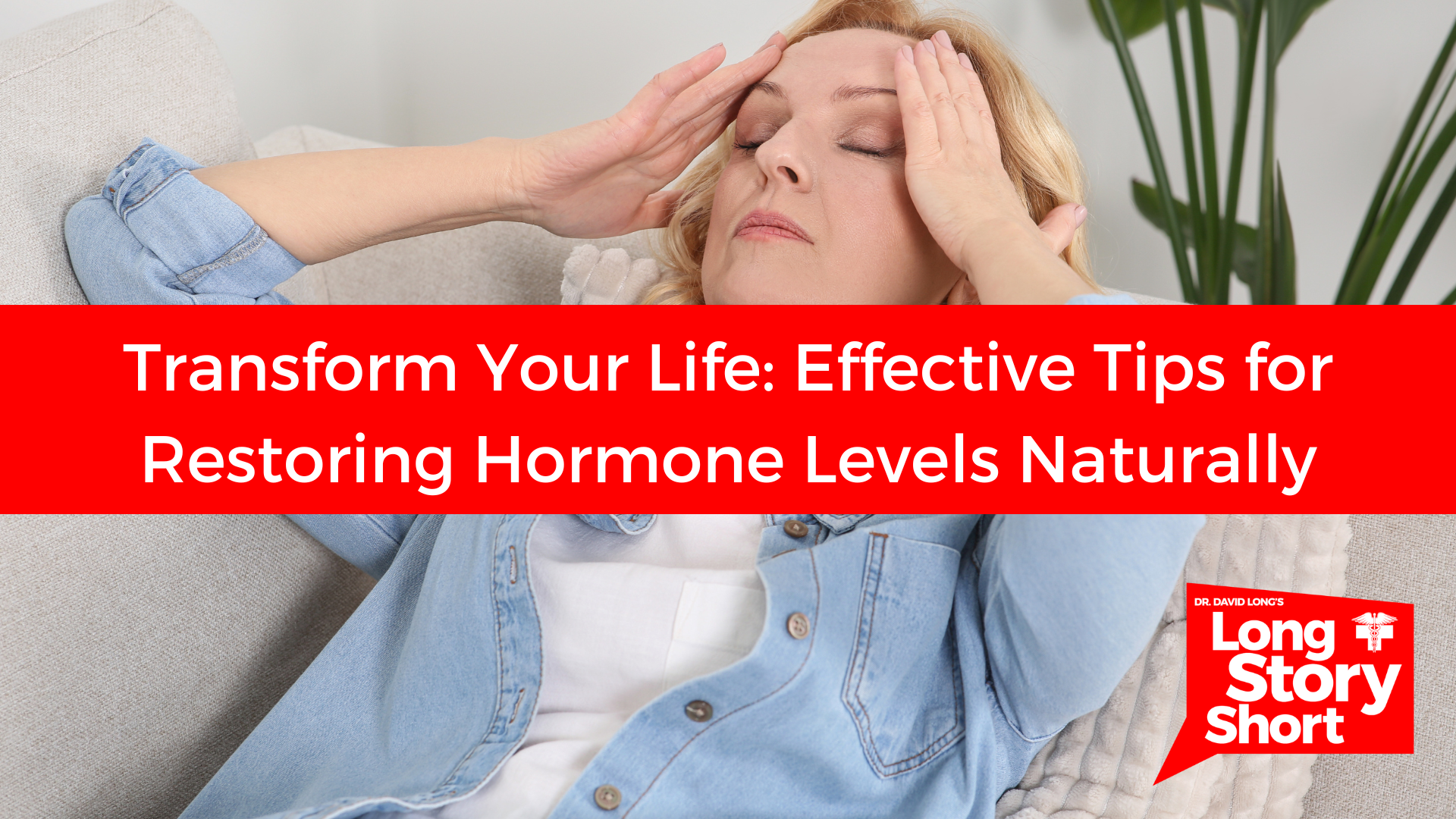 You are currently viewing Transform Your Life: Effective Tips for Restoring Hormone Levels Naturally