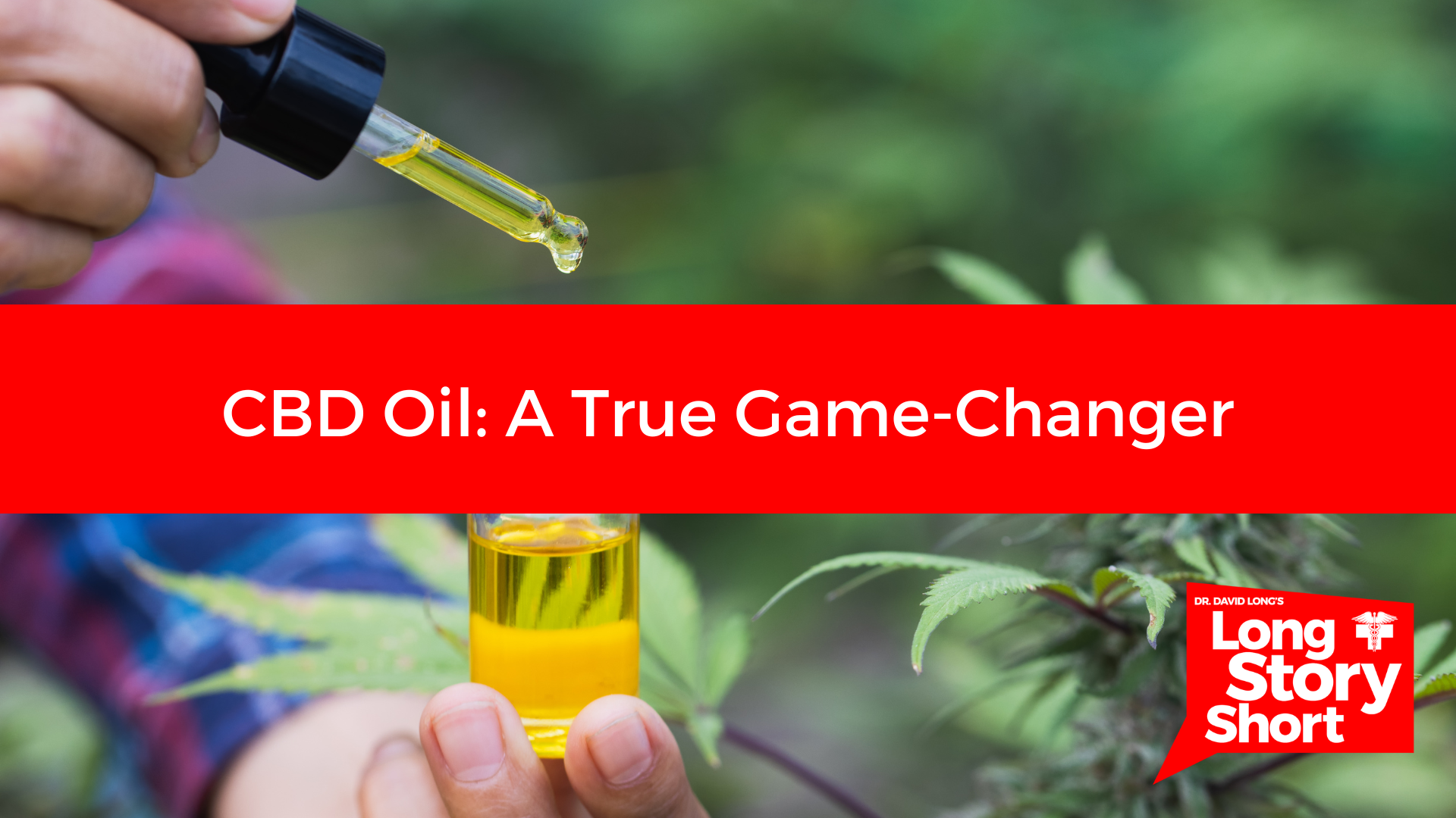 Read more about the article CBD Oil: A True Game-Changer