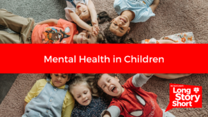 Mental Health in Children