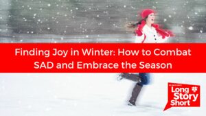 Finding Joy in Winter: How to Combat SAD and Embrace the Season