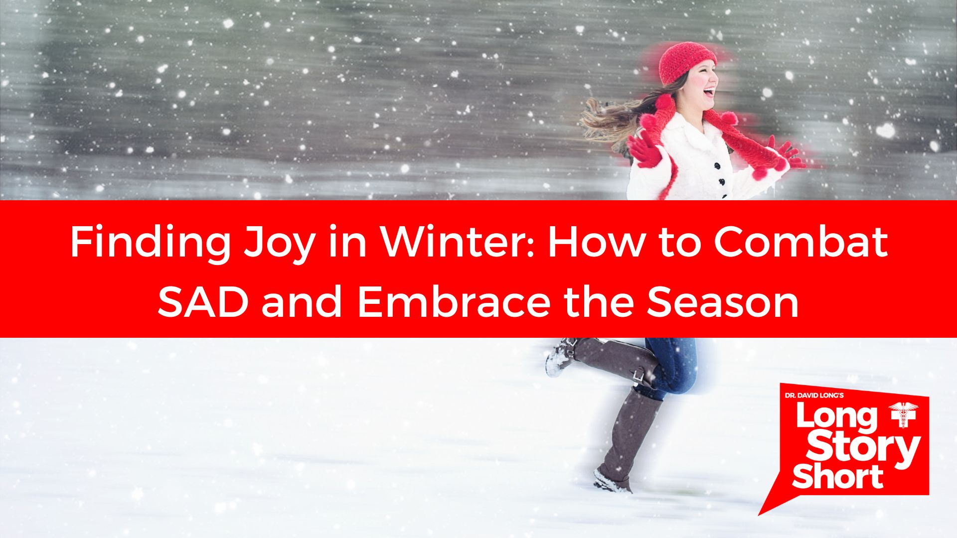 You are currently viewing Finding Joy in Winter: How to Combat SAD and Embrace the Season