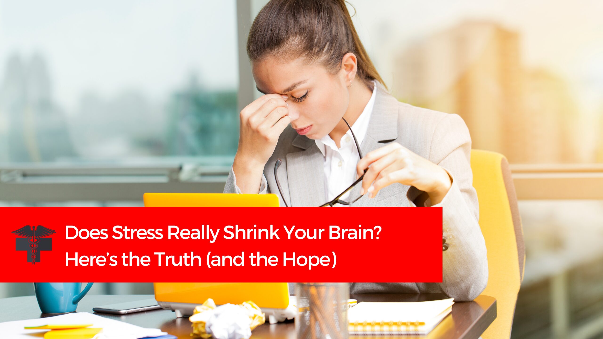 You are currently viewing Does Stress Really Shrink Your Brain? Here’s the Truth (and the Hope)