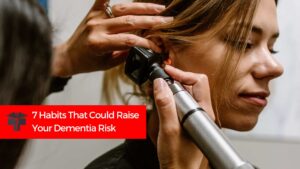 Read more about the article 7 Habits That Could Raise Your Dementia Risk and the Early Warning Signs You Should Know